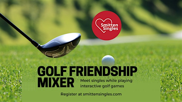 Singles Golf Friendship Mixer (Ages  38 to 52) | Omaha - TBD
