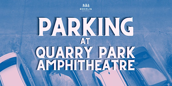 PARKING for Silversun Pickups June 20, 2025! | Quarry Park