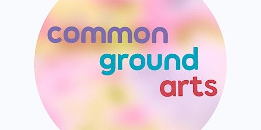Common Ground 2025 Arts & SEND Training session | Midlands Arts Centre