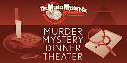 Murder Mystery Dinner Theater Show in Riverside | The Old Spaghetti Factory