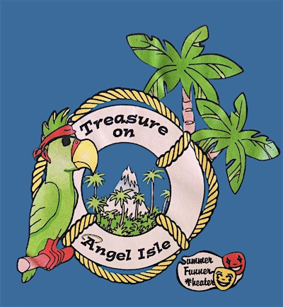 Summer Funner Theater 2025:  Treasure on Angel Isle | Forestgate Presbyterian Church