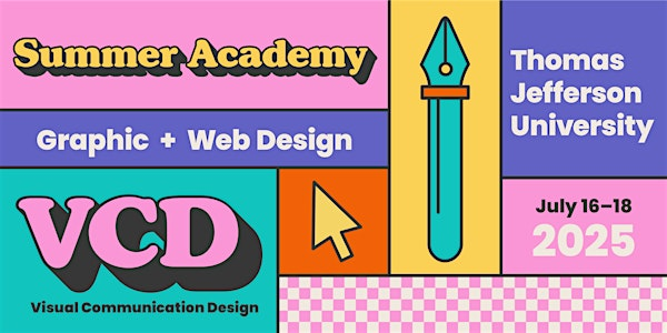 Graphic & Web Design Summer Academy | Thomas Jefferson University East Falls Campus, Henry Avenue, Philadelphia, PA, USA