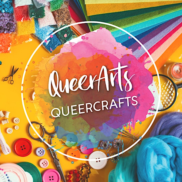 QueerArts: QueerCrafts at HQ | 31 Bootham Row