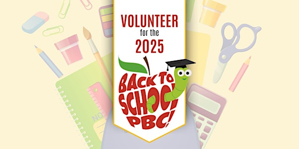 July 26, 2025: Back to School PBC! West Palm Beach - 1st Shift | Palm Beach County Convention Center