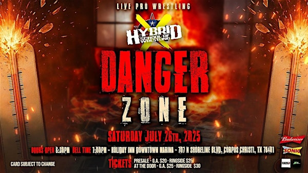 GCWA Presents: DANGER ZONE | Holiday inn Downtown Corpus Christi