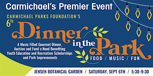 The 6th Dinner in the Park by The Carmichael Parks Foundation | Jensen Botanical Garden