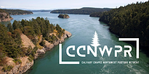 Calvary Chapel Northwest Pastors Retreat | Lakeside Bible Camp