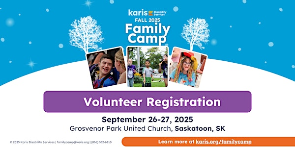 Karis  Saskatchewan Fall Family Camp 2025 Volunteer Registration | Grosvenor Park United Church