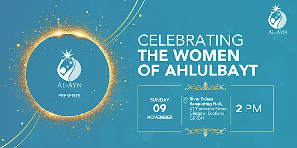 Celebrating the Women of the Ahlulbayt | River Palace