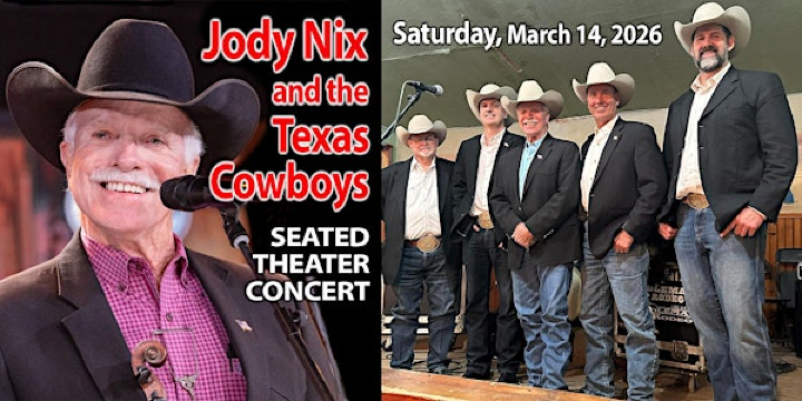 Jody Nix and the Texas Cowboys - Seated Show - Live at Cactus Theater! | Cactus Theater