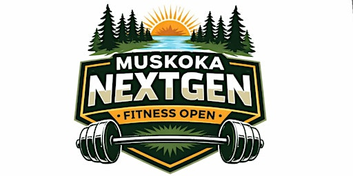 Muskoka NextGen Fitness Open | Bracebridge Strength and Conditioning