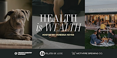 Health is Wealth - A FREE Pilates Event | Mothfire Brewing Company