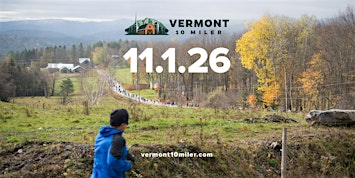 Vermont 10 Miler | 2026 | Mayo Farm Event Fields