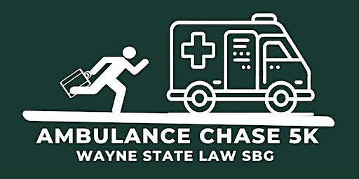 2023 Ambulance Chase 5K | Wayne State University Law School, West Palmer Avenue, Detroit, MI, USA