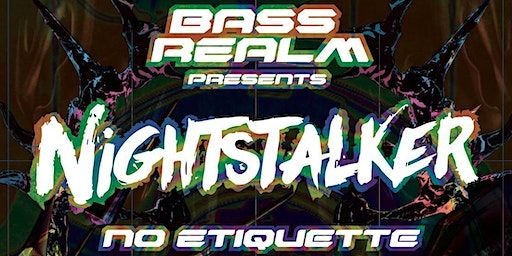 Bass Realm Presents: Nightstalker and No Etiquette | United States, California, Alhambra, West Main Street, JIANG HU 江湖