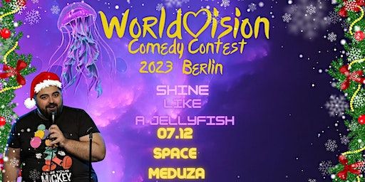 WorldVision Comedy Contest December 2023 Berlin | Space Meduza