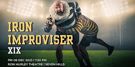 Iron Improviser XIX | Ron Hurley Theatre