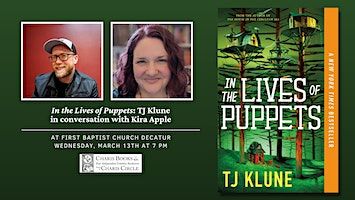 In the Lives of Puppets: TJ Klune in conversation with Kira Apple | First Baptist Church of Decatur