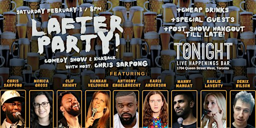 TORONTO’S BEST FREE COMEDY SHOW | Lafter Party @ TONIGHT Bar | TONIGHT Live Happenings Bar