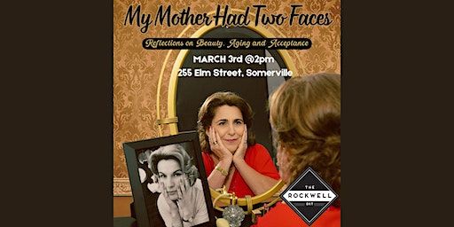 My Mother Had Two Faces (All Ages) | The Rockwell