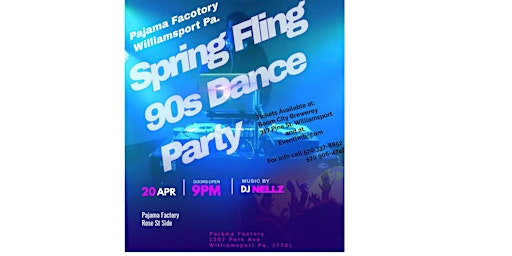 Pajama Factory Spring Fling 90s Dance Party-April 20th 9PM | 1307 Park Ave