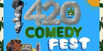 THE 420 COMEDY FEST 2024 @ UPTOWN COMEDY CORNER | Uptown Comedy Corner