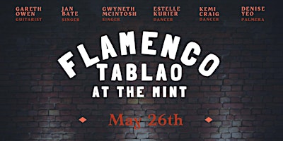 Flamenco Tablao - May 26, 2024 | The Mint Restaurant