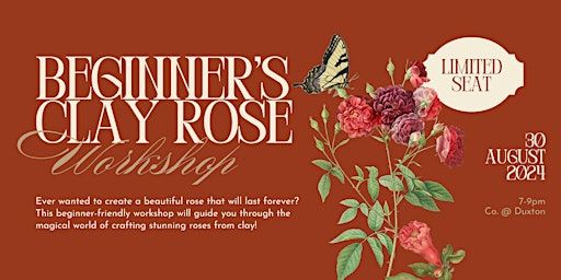 Unleash Your Inner Artist: Beginner's Clay Rose Workshop | Co. @ Duxton