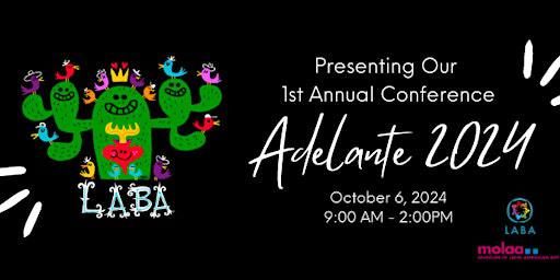 LABA Presents Adelante 2024 | Museum of Latin American Art (MOLAA)