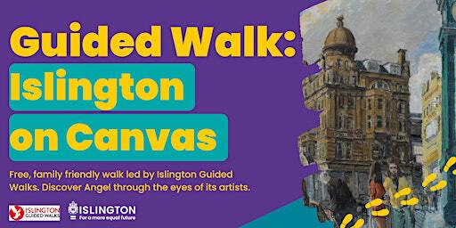 Guided walk: Islington on Canvas | Angel Underground Station