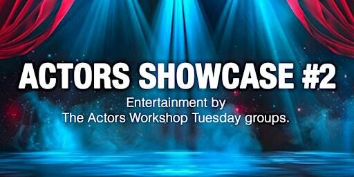 17:00 Actors Showcase #2 | Fishergate Point Studios