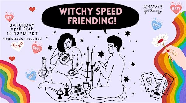 Witchy * In-Person Speed-Friending* | Seagrape Apothecary