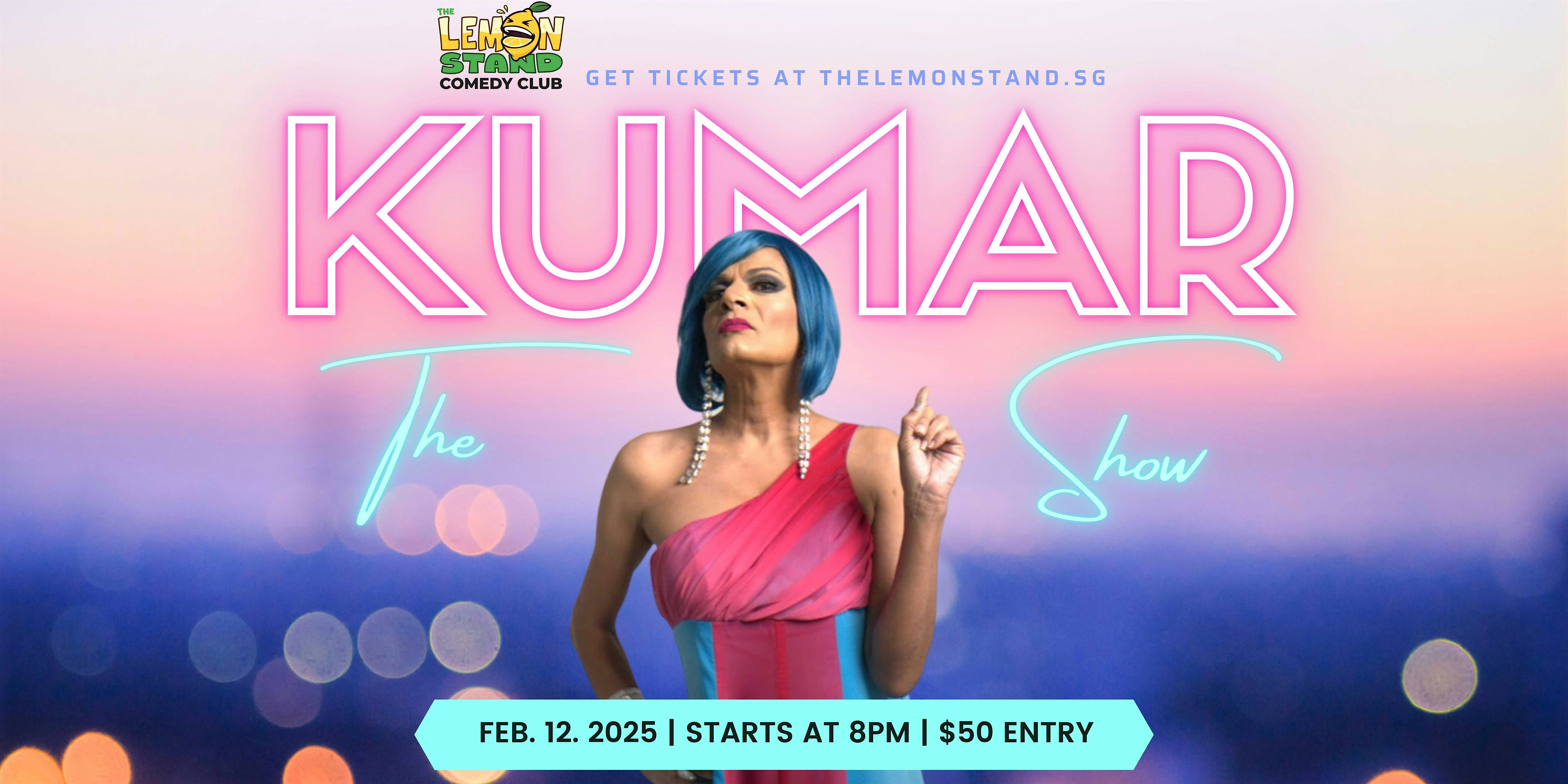 The Kumar Show | Wednesday Feb 12 2025 @ The Lemon Stand | The Lemon Stand