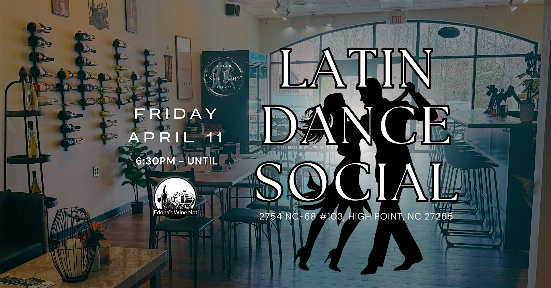 Latin Dance Social at Edona's in High Point | Edona's Wine Not