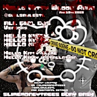 Hello Kitty Blood Rave | 7147 Manchester Ave
