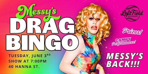 Messy's Drag Bingo @Left Field Brewery | Left Field Brewery