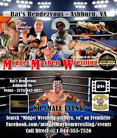 Midget Mayhem Wrestling Rips Through the Ring- Ashburn, VA 21+ Sept 16 - 18 | Rai's Rendezvous Kitchen + Bar