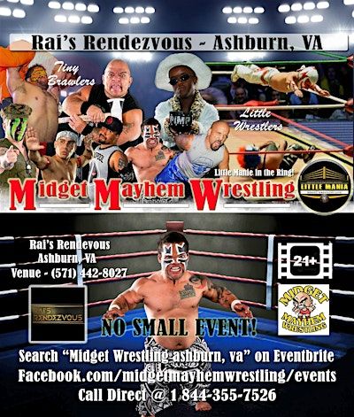 Midget Mayhem Wrestling Rips Through the Ring- Ashburn, VA 21+ Sept 16 - 18 | Rai's Rendezvous Kitchen + Bar