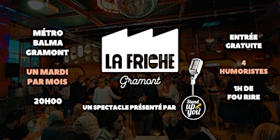 Stand up - La Friche - Toulouse Gramont | 11 Rue Henri Jansou