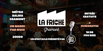 Stand up - La Friche - Toulouse Gramont | 11 Rue Henri Jansou