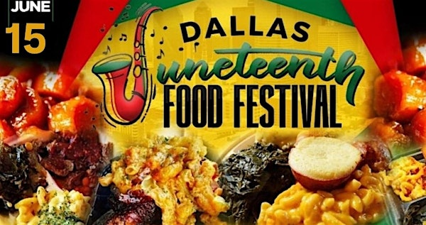 5th annual Dallas Juneteenth Food Festival | Lofty Spaces