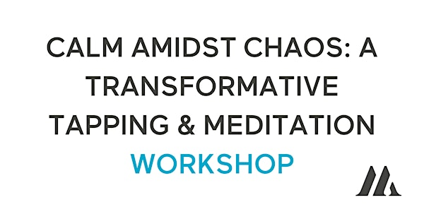 (RCH) Calm Amidst Chaos: A Transformative Tapping and Meditation Workshop | MOVATI Athletic Richmond Hill