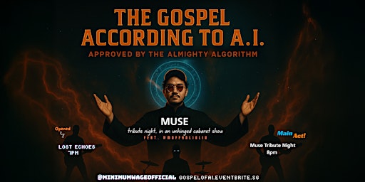 The Gospel Of AI by Minimum Wage (Muse Tribute Night ft @Muffynliuliu) | Spectrum by Phil Studio