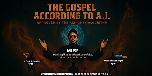 The Gospel Of AI by Minimum Wage (Muse Tribute Night ft @Muffynliuliu) | Spectrum by Phil Studio