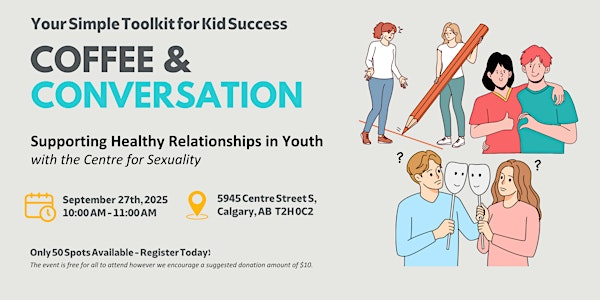 Coffee & Conversation - Supporting Healthy Relationships In Youth | Big Brothers Big Sisters of Calgary and Area