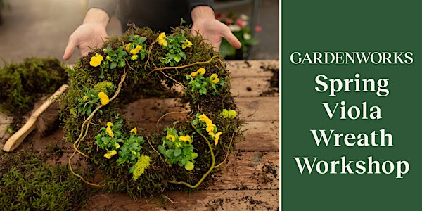 Spring Viola Wreath Workshop at GARDENWORKS Nanaimo | GARDENWORKS Nanaimo
