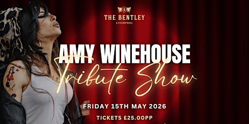✨ Amy Winehouse Tribute Show ✨ | The Bentley