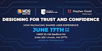 Designing for Trust & Confidence:  ﻿How Packaging Shapes User Experience | Hamilton, Brook, Smith & Reynolds, P.C. (Hybrid Event)