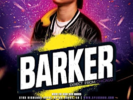 DJ Barker - Chicago | SPLASH NIGHTCLUB