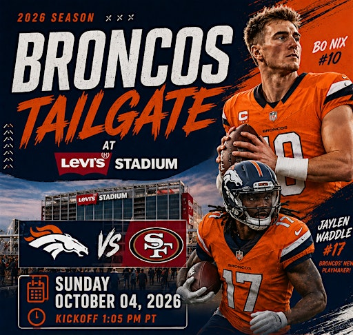 UnitedinOrange Tailgate - Broncos vs 49ers | Levi's Stadium